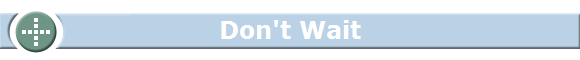 Don't Wait
